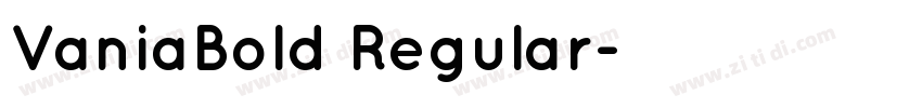 VaniaBold Regular字体转换